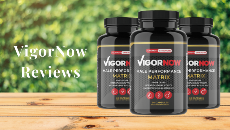 VigorNow – Reviews, (Canada & USA), Ingredients & Why to Use?